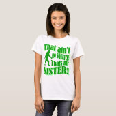俺の妹のダチじゃない Tシャツ (正面フル)