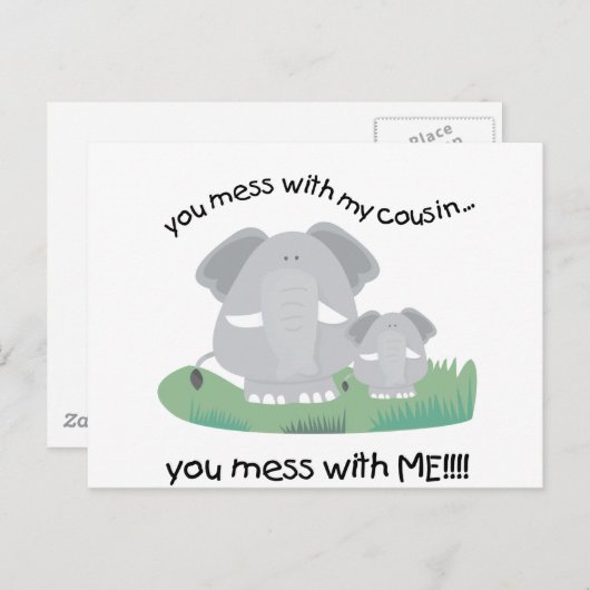 俺の従兄弟にちょっかい出すと、俺にちょっかい出してることになるぞ。 ポストカード (正面/裏面)