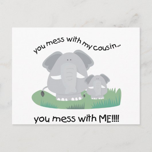 俺の従兄弟にちょっかい出すと、俺にちょっかい出してることになるぞ。 ポストカード (正面)