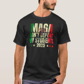 俺の生徒を救うなMAGAはどこにも行かない Tシャツ (正面)