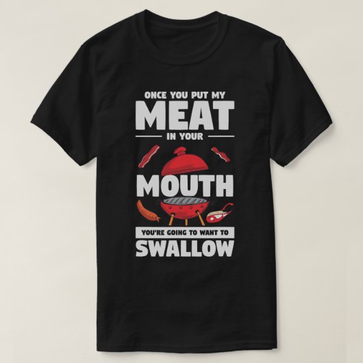 俺の肉を口の中に入れたら食べおもしろいる Tシャツ (デザイン正面)