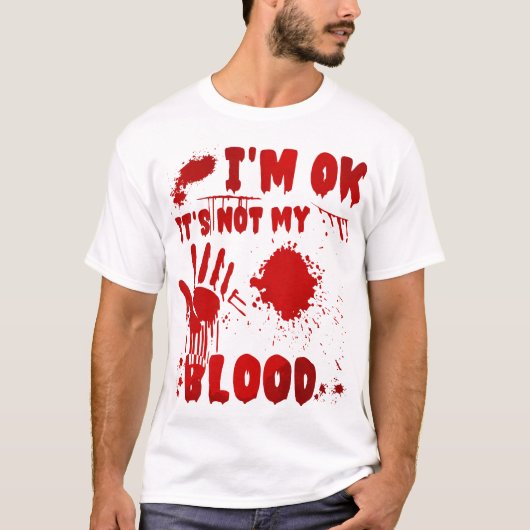 俺の血じゃなくて大丈夫だ Tシャツ (正面)