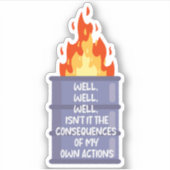 俺の行動の結果じゃないのか シール (正面)