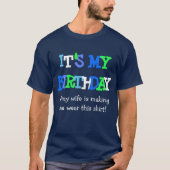 俺の誕生日の変なシャツだ Tシャツ (正面)