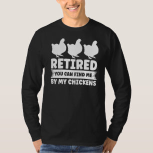 俺の退職した鶏の農場で見つかるぞ Tシャツ