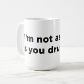 俺はお前ほど考えはい飲ない コーヒーマグカップ (正面左)