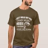 俺はただ棒をしっかり握って虫を動かして Tシャツ (正面)