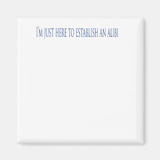 俺はアリバイを確立するためにここに来た マグネット (正面)