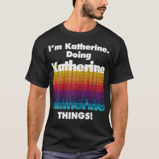 俺はキャサリンのアザおもしろいンダ Tシャツ