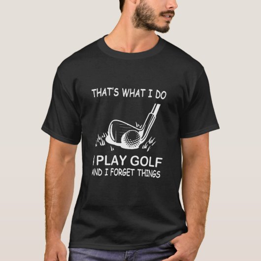 俺はゴルフや遊をす忘れる Tシャツ (正面)