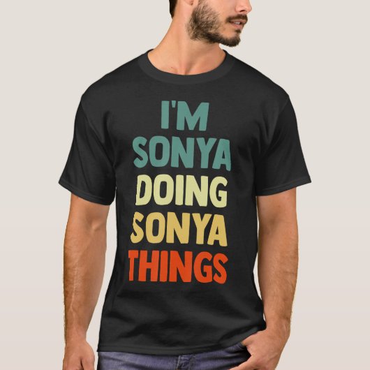 俺はソーニャの事おもしろいパーソナライズされた名 Tシャツ (正面)