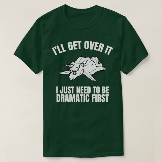 俺はドラマチックな最初に乗り越えるだけだ Tシャツ (デザイン正面)