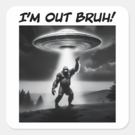 俺はブルーを追い出した!ビッグフットUFO スクエアシール