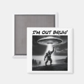 俺はブルーを追い出した!ビッグフットUFO マグネット (正面/裏面)