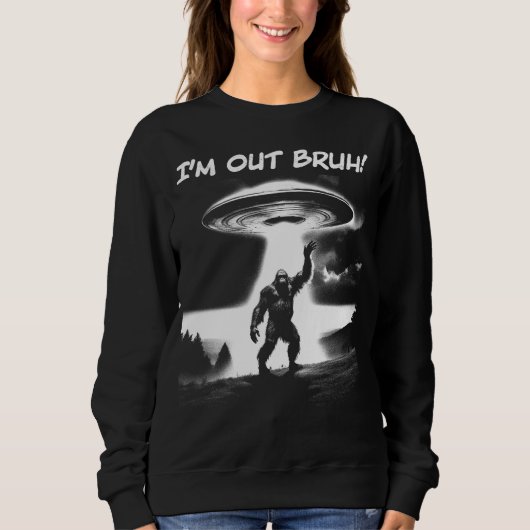 俺はブルーを追い出した!Bigfoot UFO for Darker Items Women's スウェットシャツ (正面)