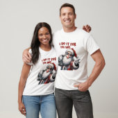 俺はホーズのためにレトロ・サンタ Tシャツ (ユニセックス)