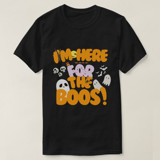 俺はボオのために来た！ハロウィンカワイイ幽霊 Tシャツ (デザイン正面)