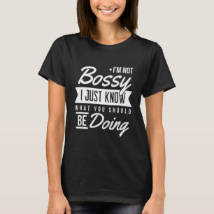 俺はボッシじゃないお前が何をすべきか分かってるだけだ Tシャツ