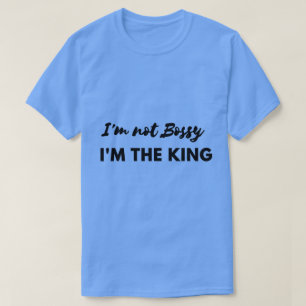 俺はボッシーじゃないキングシャツだ Tシャツ