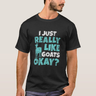 俺はヤギを抱えて大丈夫だ Tシャツ
