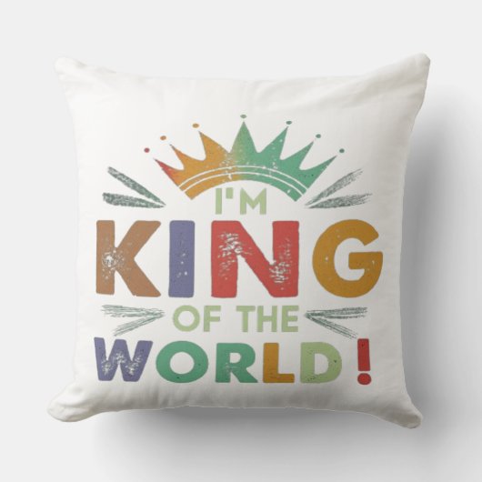 「俺は世界の王だ！」 色数々の装飾用クッション クッション (正面)