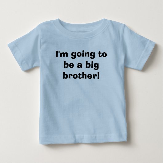 俺は兄貴になる！ ベビーTシャツ (正面)
