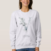 俺は勝利のために作られた！ スウェットシャツ (正面)