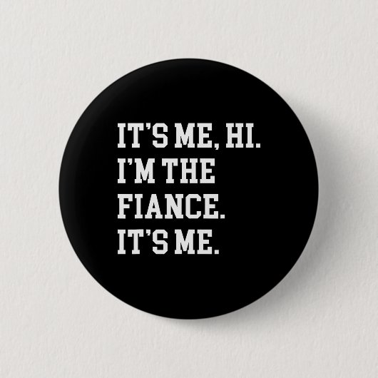 俺は婚約者だ俺は彼氏フィアンセだ 缶バッジ (正面)