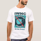 俺は従わない！IWNC Tシャツ (正面)