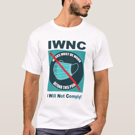 俺は従わない!IWNC Tシャツ (正面)