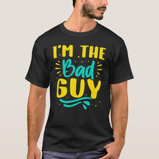 俺は悪い奴だ Tシャツ (正面)