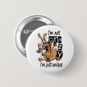 俺は熱狂する違うユニークよ風変わり犬 缶バッジ (正面&裏面)