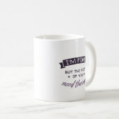 俺は素晴らしだが残りにはセラピーが必要だ コーヒーマグカップ (正面右)