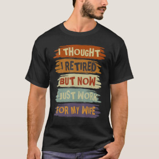 俺は考えしか退職したし今はMのために働いている Tシャツ