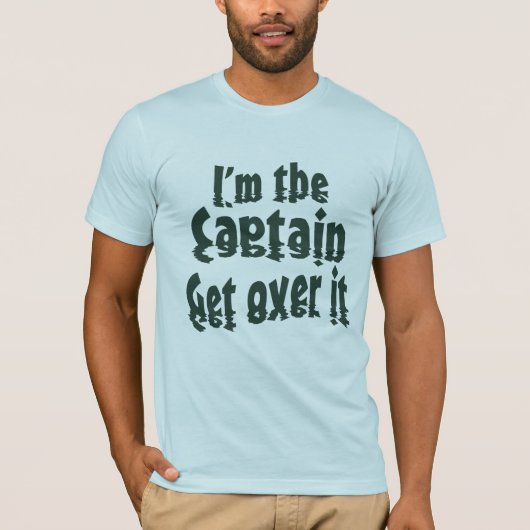 俺は船長だ Tシャツ (正面)
