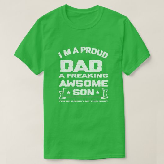 俺は誇りを持ったパパだ素晴らしよおもしろい Tシャツ (デザイン正面)