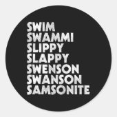 俺は遠くにいた!ばかアンドダンバーロイドおもしろい ラウンドシール (正面)