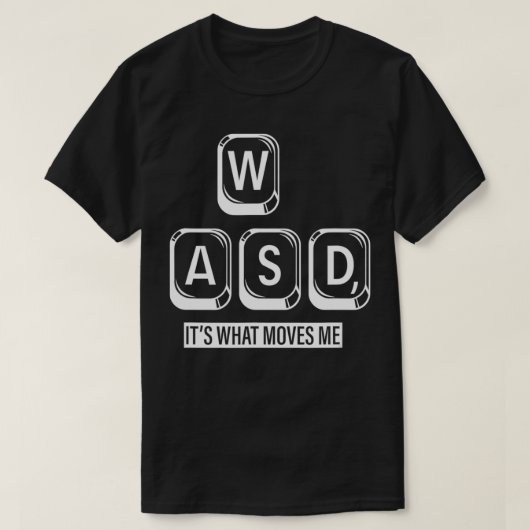 俺を動かしたのはWASD Tシャツ (デザイン正面)