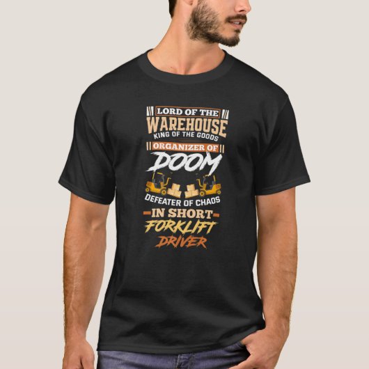 倉庫の王フォークリフト運転手 フォークリフトオペ Tシャツ (正面)