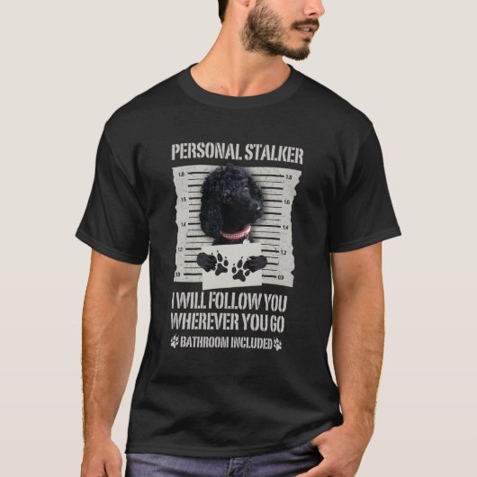 個人ストーカー黒標準プードル Tシャツ (正面)
