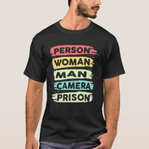 個人女性男性カメラ刑務所3 Tシャツ