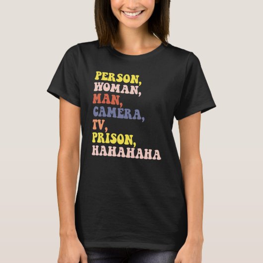 個人女性男性カメラTV刑務所ハハハ女性 Tシャツ (正面)