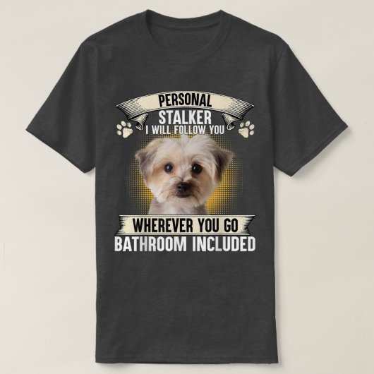 個人的なストーカー私はあなた後を追にモーキー愛好家 Tシャツ (デザイン正面)