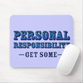 個人的な義務感-いくつかを得て下さい マウスパッド (マウス)