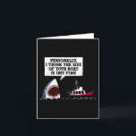 個人的にはあなたの船の大きさはちょうど良いと思う カード<br><div class="desc">個人的にはあなたの船の大きさはちょうど良いと思う、シャーク</div>