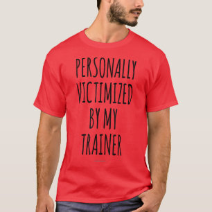 個人的にトレーナーのトレーニングに犠牲になおもしろいる Tシャツ