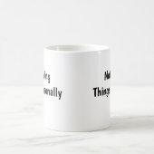 個人的に受け取らない コーヒーマグカップ (中央)