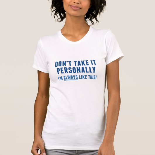 個人的に受け取るな Tシャツ (正面)