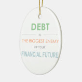 借金は最大の敵 - デイヴ・ラムジーの名言 セラミックオーナメント (左)