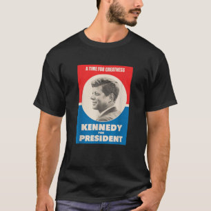 偉大さの時Ret大統領のためのJFKケネディ Tシャツ